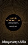 Şarihin Görünmezliği & Zekeriyya El-Ensari Ve İslami Şerhlerin Söylemi