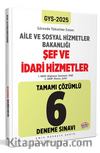 T.C. Aile ve Sosyal Hizmetler Bakanlığı 2025 Gys Şef Ve İdari Hizmetler Tamamı Çözümlü 6 Deneme Sınavı