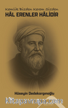 Kemlik Bizden Kerem Sizden Hâl Erenler Hâlidir