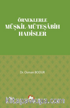 Örneklerle Müşkil-Müteşabih Hadisler 