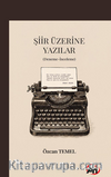 Şiir Üzerine Yazılar (Deneme-İnceleme) 