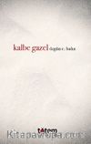 Kalbe Gazel