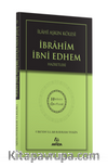 İlahi Aşkın Kölesi İbrahim Bin Edhem Hz. - Hidayet Öncüleri 2