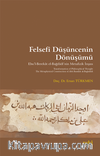 Felsefî Düşüncenin Dönüşümü & Ebu’l-Berekat el-Bağdadî’nin Metafizik İnşası