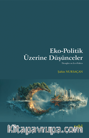 Eko-Politik Üzerine Düşünceler