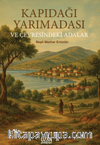 Kapıdağı Yarımadası ve Çevresindeki Adalar  