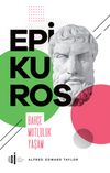 Epikuros & Bahçe-Mutluluk-Yaşam