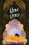 Uzak Uyku &Yedi Gök Seyyahları