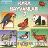 Kara Hayvanları 2