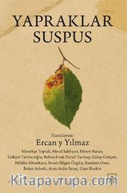 Yapraklar Suspus / Acı Harita Seçkisi 2