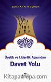 Üyelik ve Liderlik Açısından Davet Yolu
