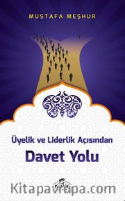 Üyelik ve Liderlik Açısından Davet Yolu
