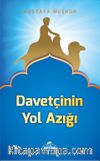 Davetçiye Notlar / Davetçinin Yol Azığı