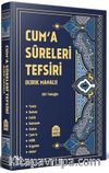 Cuma Sureleri Tefsiri (Kırk Manalı)