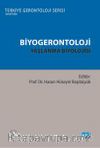 Biyogerontoloji & Yaşlanma Biyolojisi