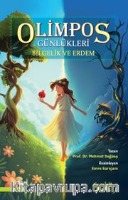 Olimpos Günlükleri <br /> Bilgelik ve Erdem