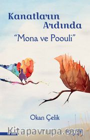 Kanatların Ardında <br /> Mona ve Poouli