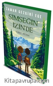 Zaman Gezgini Ege <br /> Şimşeğin İzinde