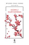 Güzeli Kurtarmak