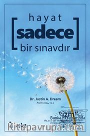 Hayat Sadece Bir Sınavdır
