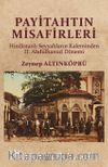 Payitahtın Misafirleri & Hindistanlı Seyyahların Kaleminden II. Abdülhamid Dönemi