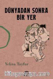 Dünyadan Sonra Bir Yer