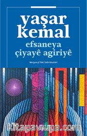Efsaneya Çiyayê Agiriyê