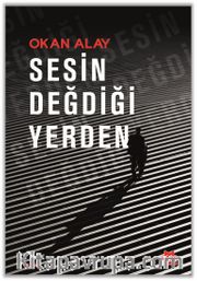 Sesin Değdiği Yerden