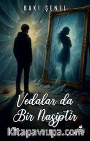 Vedalar da Bir Nasiptir