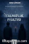 Yalnızlık Fısıltısı