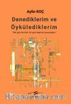 Denediklerim ve Öykülediklerim