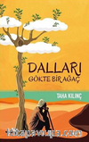 Dalları Gökte Bir Ağaç