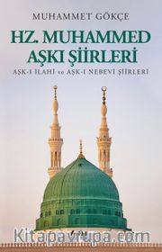 Hz. Muhammed Aşkı Şiirleri