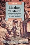 Mazlum ve Makul & İstanbul Süryanilerinde Etno-Dinsel Kimlik İnşası ve Kimlik Stratejileri