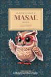 Anlattım İnanmadılar Masal Dediler