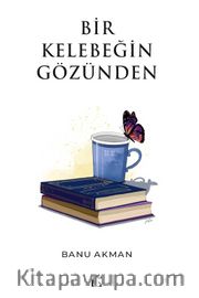 Bir Kelebeğin Gözünden