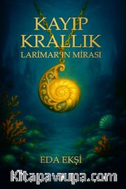Kayıp Krallık Larimar'ın Mirası