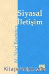 Siyasal İletişim & Alacakaranlığın İki Atlısı Siyaset ve Medya
