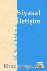 Siyasal İletişim <br /> Alacakaranlığın İki Atlısı Siyaset ve Medya