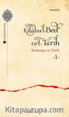 Kitabu’l-Bedʾ ve’t-Tarîh 1