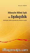 Hüseyin Hilmi Işık ve Işıkçılık