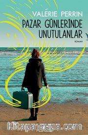 Pazar Günlerinde Unutulanlar