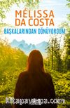 Başkalarından Dönüyordum