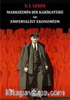 Marksizmin Bir Karikatürü ve Emperyalist Ekonomizm