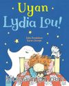 Uyan Lydia Lou!