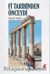 Fi Tarihinden Önceydi