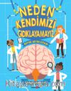 Neden Kendimizi Gıdıklayamayız? & Büyük Beyin Kitabı