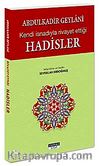 Kendi İsnadıyla Rivayet Ettiği Hadisler