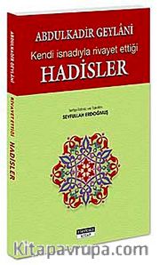 Kendi İsnadıyla Rivayet Ettiği Hadisler