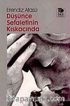 Düşünce Sefaletinin Kıskacında